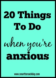 20 Things Anxious