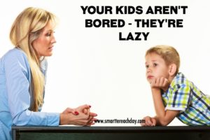 Your Kids Aren't Bored FB