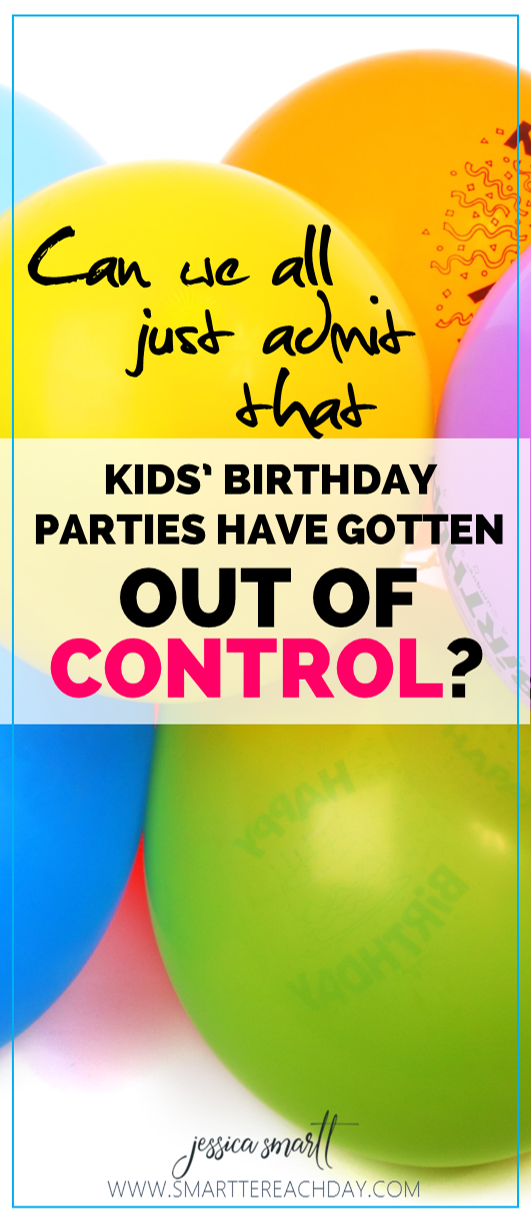 Can we all just admit that kids' birthday parties have gotten out of control?! Funny AND totally spot-on!
