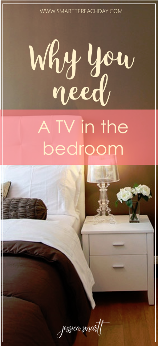 Why you need a TV in the bedroom
