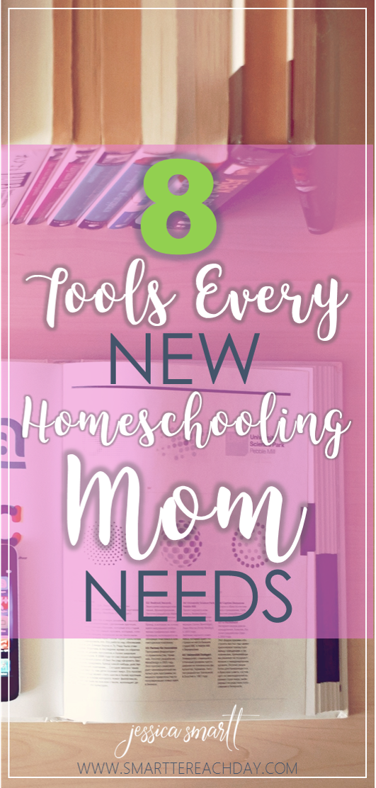 8 Tools Every New Homeschooling Mom Needs