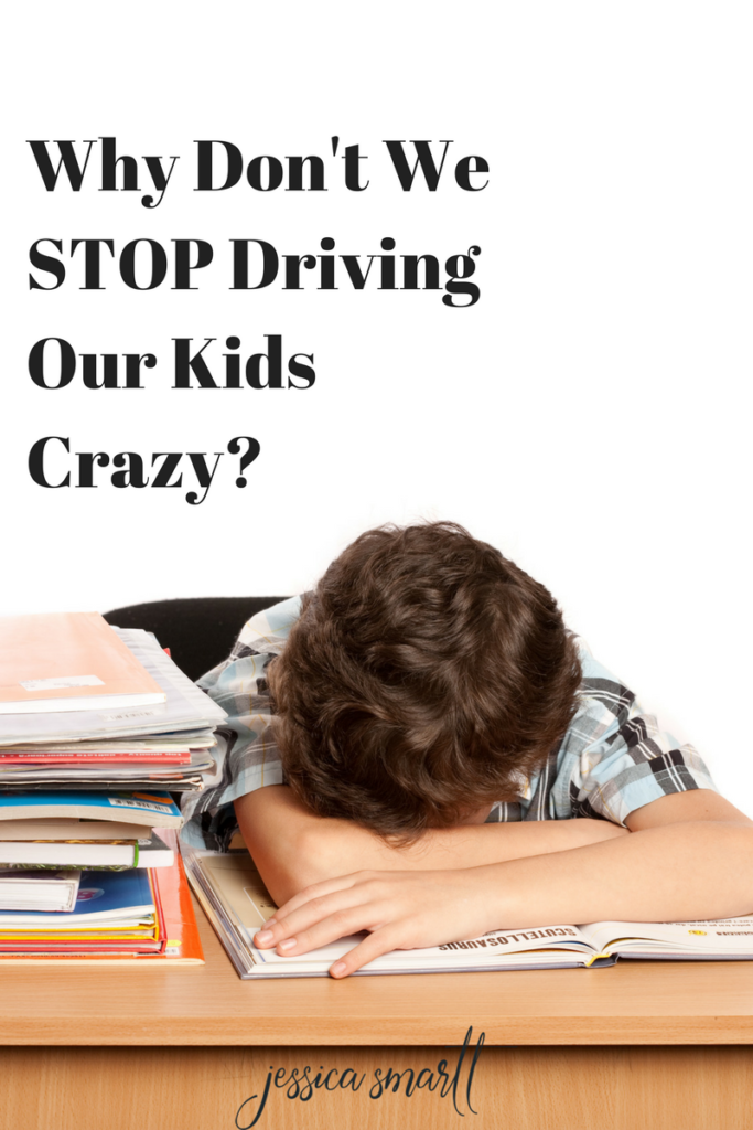 Why Don't We STOP Driving Our Kids Crazy?